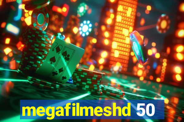 megafilmeshd 50